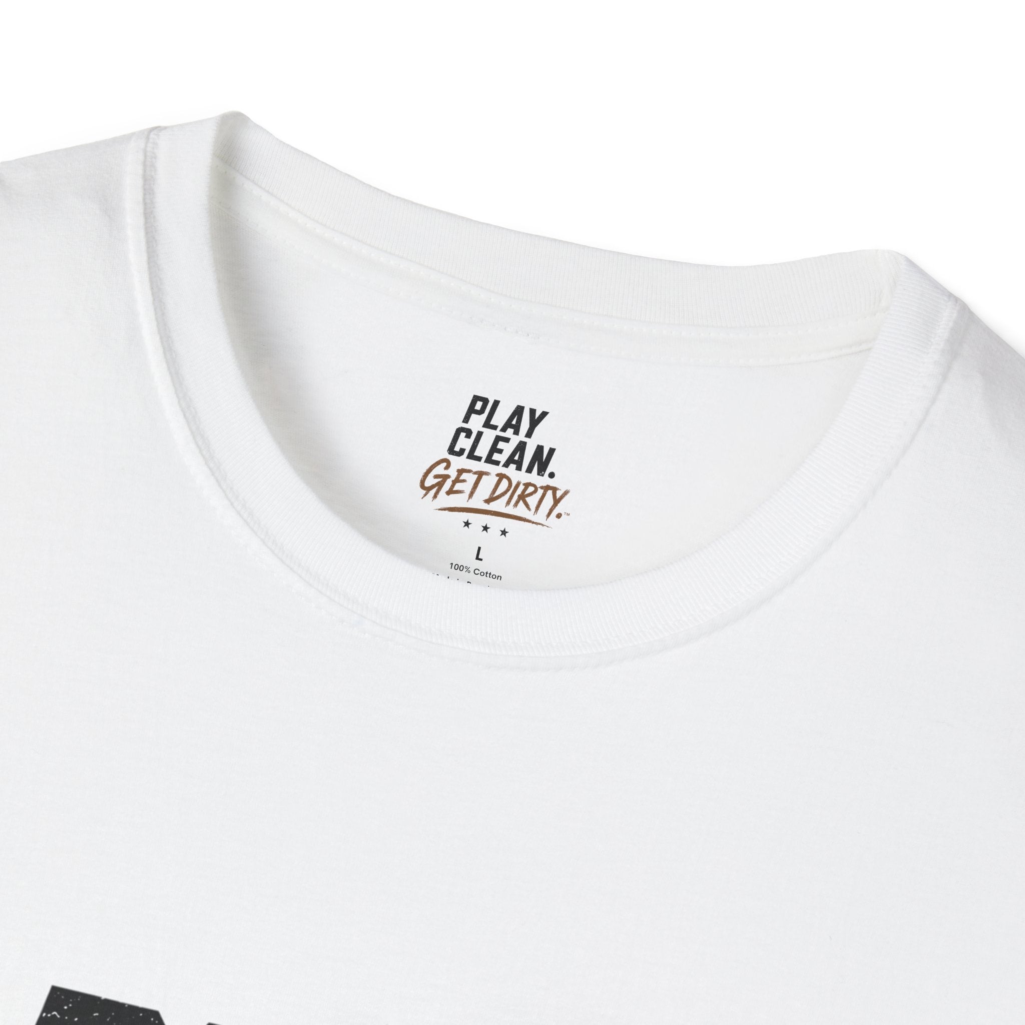 Play Clean. Get Dirty. T-Shirt — Motivational Sports & Outdoor Graphic Tee