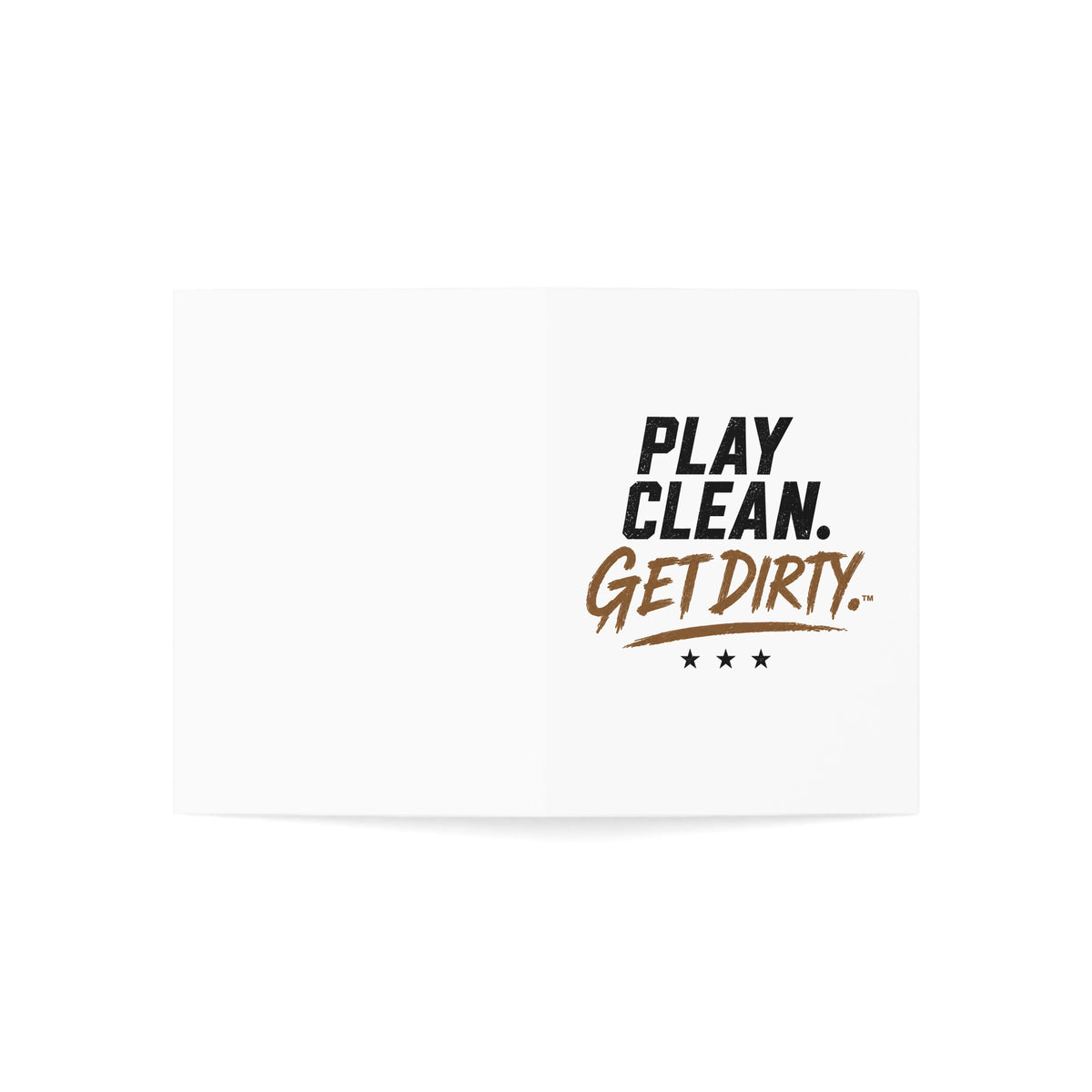 Greeting Card — "Play Clean. Get Dirty." Motivational Sports Card (1/10/30/50 pcs)